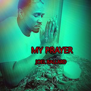 MY PRAYER