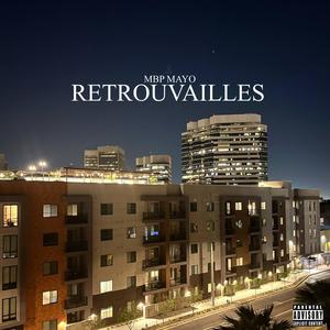 MBP Mayo - ε. Retrouvailles (Explicit)