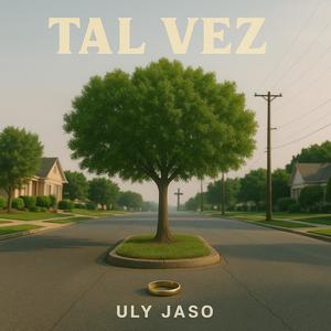 Tal Vez