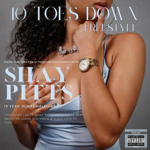 10 Toes Down Freestyle (Explicit)