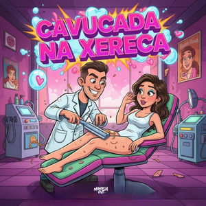 Cavucada na Xereca (Explicit)
