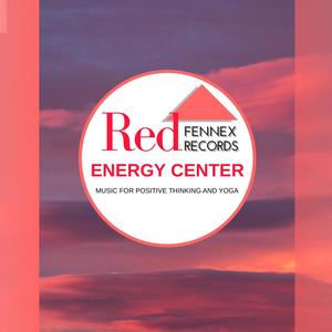 Energy Center - Music For Positive Thinking And Yoga