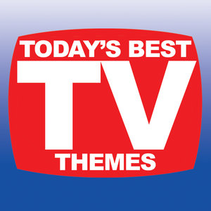 Today's Best Tv Themes