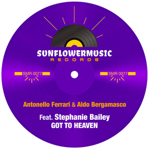Got To Heaven (Antonello Ferrari & Aldo Bergamasco Club Mix)