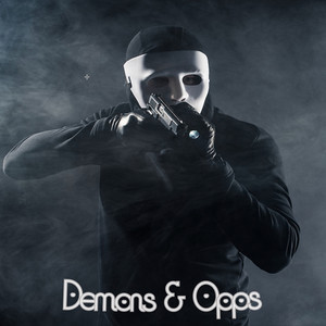 Demons & Opps (Explicit)