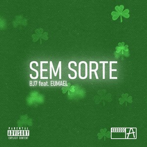 Sem Sorte (Remasterizado 2022) [Explicit]