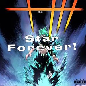 Star Forever! (Explicit)