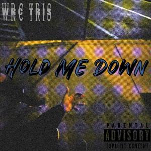 Hold Me Down (Explicit)