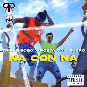 Na Con Na (Explicit)