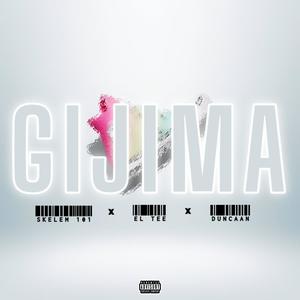 Gijima (feat. El Tee & Duncaan)