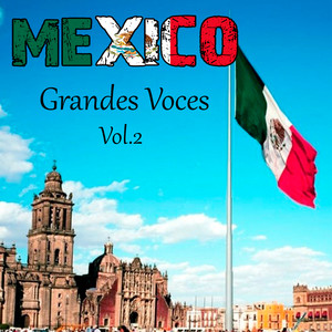 México-Grandes Voces, Vol. 2