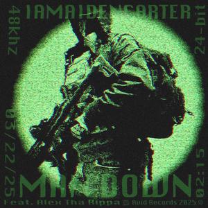 MAN DOWN (feat. Alex Tha Rippa) (Explicit)