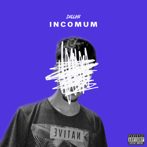 Incomum (Explicit)