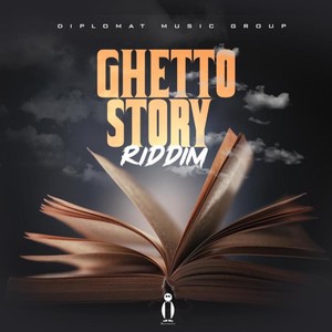 Ghetto Story Riddim