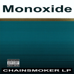 Chain Smoker (Explicit)