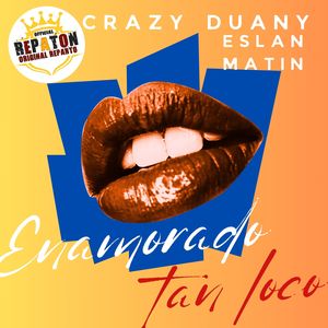 Enamorado Tan Loco (14 Febrero) (Miami Repaton Edit)