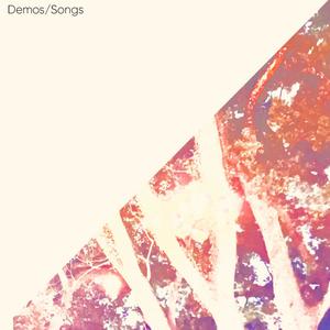 Demos/Songs