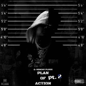 Plan of Action, Pt. 2 (Explicit)