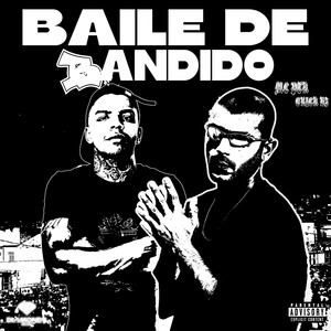 Baile de Bandido (Explicit)