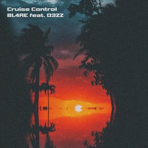 Cruise Control (feat. D3zz)