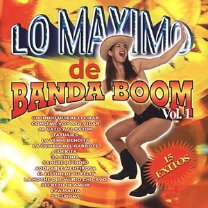 Lo Maximo de Banda Boom, Vol. 1