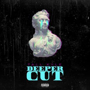 Deeper Cut (Explicit)