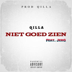 Niet Goed Zien (feat. JerG) [Explicit]