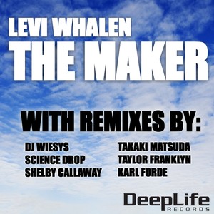 The Maker (Karl Forde's Love Remix)