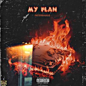 My Plan (Explicit)