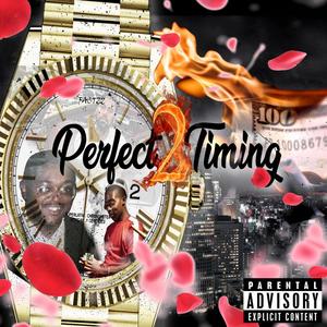 Perfect Timing 2 (Explicit)