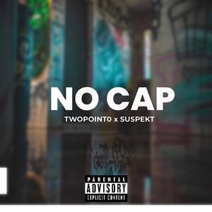 NO CAP (feat. SUSPEKT) [Explicit]