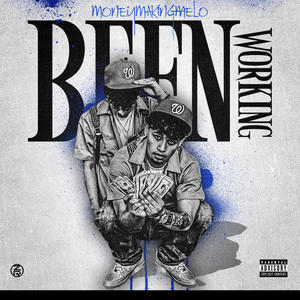 Been Working (Explicit)