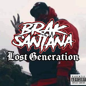 Lost Generation (Explicit)