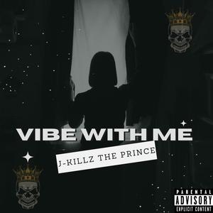Vibe With Me (Explicit)