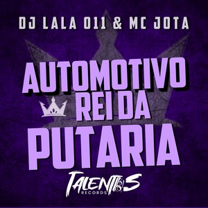 AUTOMOTIVO REI DA PUTARIA (Explicit)