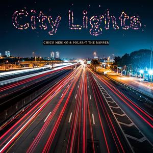 City Lights (feat. Chico Merino) (Explicit)