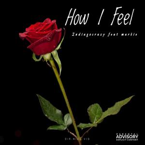 How I Feel (Explicit)