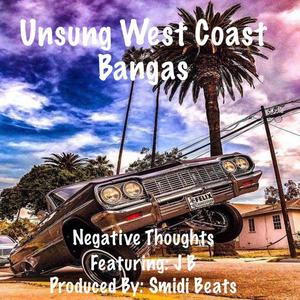 Smidi Beats - Negative Thoughts (feat. J B) (Explicit)