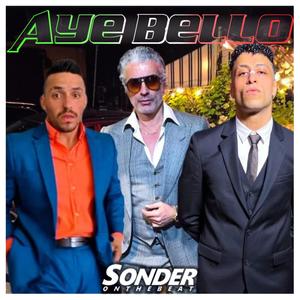 Aye Bello (Explicit)