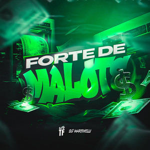 Forte de Malote (Explicit)