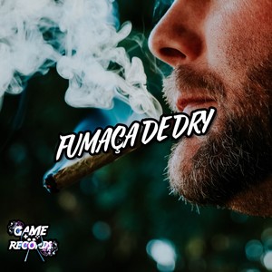 Fumaça De Dry (Explicit)