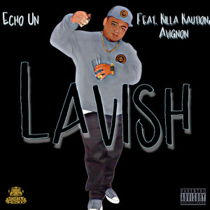 Lavish (Explicit)