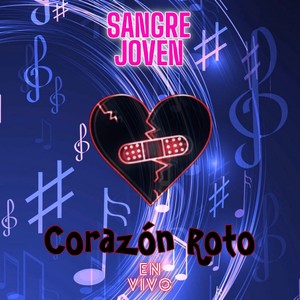 Corazón Roto (En Vivo)