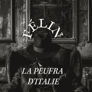 La Peufra D'Italie (Explicit)