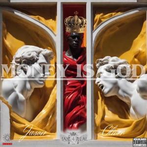 Money Is God (feat. Jeffro Dolla) [Explicit]