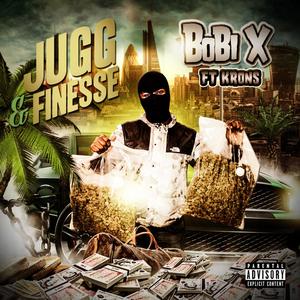 Jugg & Finesse (feat. Krons) [Explicit]