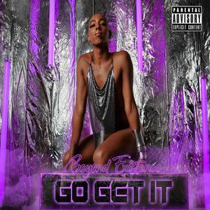 GO GET IT EP (Explicit)