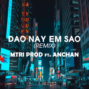 Dạo Này Em Sao (Remix Version)