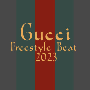 Gucci Freestyle Beat 2023