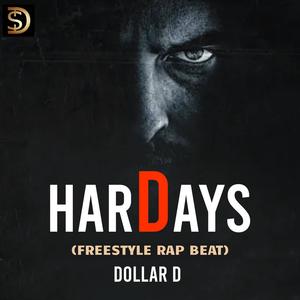 Hard Days (Freestyle Rap Beat)